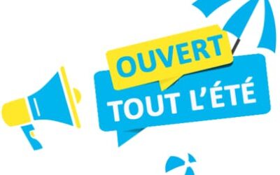 Ouvert tout l’été !